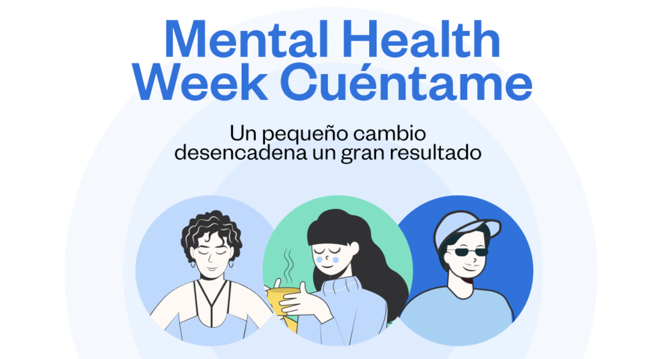 <strong>La pieza más importante eres tú: Mental Health Week Cuéntame</strong>